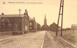 BELGIQUE - CHATELINEAU - Ecoles Communales Et Eglise - Ed A Dopchie - Carte Postale Ancienne - Otros & Sin Clasificación