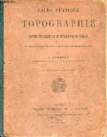 Cours Pratique De Topographie De Lecture Des Cartes Et De Connaissance Du Terrain à L'usage Des Sous-officiers,caporaux - Kaarten & Atlas