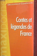 Contes Et Légendes De France - Collection Maxipoche Histoire. - Collectif - 2012 - Contes