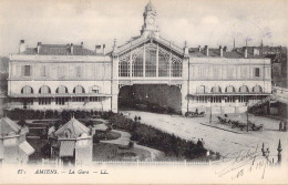 FRANCE - 80 - AMIENS - La Gare - LL - Carte Postale Ancienne - Amiens