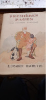 Premières Pages ZENAIDE FLEURIOT Hachette 1938 - Bibliotheque Rose