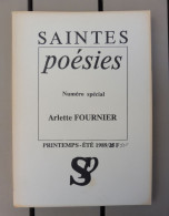 17 Saintes Poésie, Numéro Spécial Arlette Fournier Printemps/ Eté 1989 - Autores Franceses
