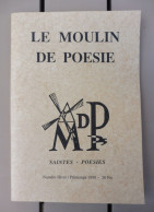 17 Saintes Poésie, Le Moulin De Poésie, Hiver/¨Printemps 1990 - Autores Franceses