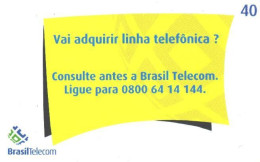 Brazil:Brasil:Used Phonecard, Brasil Telecom, 40 Units, Advertising, 2002 - Brasilien