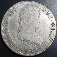 Mexico Spanish Colonial 8 Reales Ferdin Ferdinand VII 1821 NG M Guatemala Mint - Guatemala