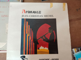 89 //    ARANJUEZ / JEAN-CHRISTIAN MICHEL / QUATUOR AVEC ORGUE - Instrumental