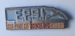 Delcampe - XX563 Pin's école E.P.S.I école Privée Des Sciences Informatiques à Levallois-Perret Bordeaux Lyon Achat Immédiat - Administrations