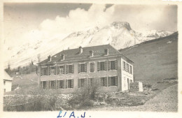 St étienne Le Laus * Carte Photo * L'A.J. * Châlet Refuge Touring Club De France - Autres & Non Classés