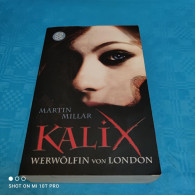 Martin Millar - Kalix - Werwölfin Von London - Fantasía