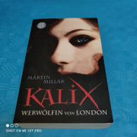 Martin Millar - Kalix - Werwölfin Von London - Fantasy
