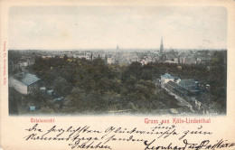 ALLEMAGNE - Totalansicht - Gruss Aus Köln Lindenthal - Carte Postale Ancienne - Other & Unclassified