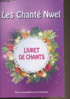 Les Chanté Nwel - Livret De Chants - Collectif - 0 - Música