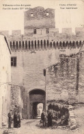 Villeneuve Les Avignon * Route , Fort St André * Porte D'entrée , Vue Intérieure - Autres & Non Classés