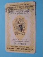 Fed. Nat. Des CHEVALIERS Avec GLAIVES - RIDDERS Met ZWAARDEN Nat. Verbond ( Zie / Voir Scans ) 1953 ! - Membership Cards