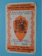 Fed. Nat. Des CHEVALIERS Avec GLAIVES - RIDDERS Met ZWAARDEN Nat. Verbond ( Zie / Voir Scans ) 1962 ! - Mitgliedskarten