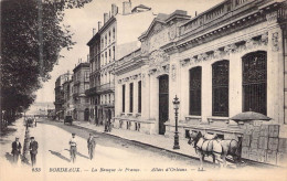 FRANCE - 33 - BORDEAUX - La Banque De France - Allées D'Orléans - Carte Postale Ancienne - Bordeaux