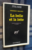 SERIE NOIRE 1082 : La Belle Et La Bête /Fredric Brown - EO 1966 - TBE - Série Noire