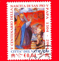 VATICANO - Usato - 2004 -  5º Centenario Della Nascita Di Papa Pio V - Vergine Del Rosario - 0.04 - Gebraucht