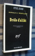 SERIE NOIRE 1303 : Drôle D'alibi /Donald E. Westlake - EO 1969 - BE+ - Série Noire