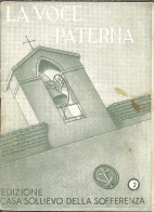 Libro (Libretto) Religioso, "La Voce Paterna", N. 2, 3^ Ed. "Casa Sollievo Della Sofferenza" San Giovanni Rotondo, 1952 - Religión/Espiritualismo