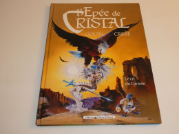 EO L'EPEE DE CRISTAL TOME 4/ TBE - Autographs