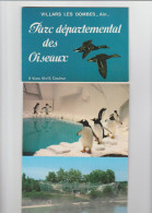 Villars Les Dombes Parc Oiseaux - Dépliant 6 Vues - Villars-les-Dombes