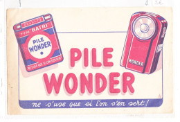 Buvard Pile Wonder Ne S'use Que Si L'on S'en Sert! - Piles