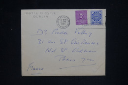 IRLANDE - Enveloppe Avec Griffe De L'Hôtel Russel De Dublin, De Baile Atha Clath Pour Paris En 1955 - L 143035 - Briefe U. Dokumente