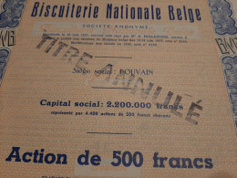 Biscuiterie Nationale Belge - Action De 500 Frs Entièrement Libérée - Louvain - Statut De 1936. - Agricultura