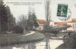 FRANCE - 77 - LIZY SUR OURCQ - Propriété Et Ferme De Vieux Moulin Bombardé Par Les Russes - Carte Postale Ancienne - Lizy Sur Ourcq