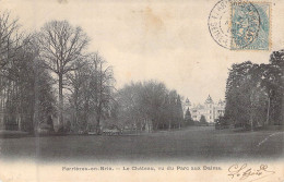 FRANCE - 77 - FERRIERE EN BRIE - Le Château Vu Du Parc Aux Daims - Carte Postale Ancienne - Lizy Sur Ourcq