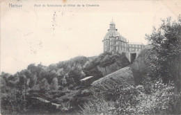 BELGIQUE - Namur - Pont Du Funiculaire Et Hôtel De La Citadelle - Carte Postale Ancienne - Otros & Sin Clasificación