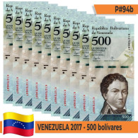 K0005L# Venezuela 2017. 500 Bolívares (UNC) P#94b - LOTE 10 BILLETES - Venezuela