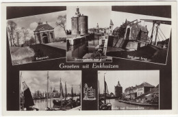 Groeten Uit Enkhuizen: Koepoort, Haven, Spui, Dommedaris - (Noord-Holland, Nederland) - 1955 - Enkhuizen