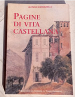 Pagine Di Vita Castellana #  Torre Canavese # Alfredo Ghiringhello # 1997- 86 Pagine - - To Identify