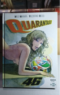 Milo Manara Valentino Rossi Quarantasei.prima Edizione 2006.Raro. - Premières éditions