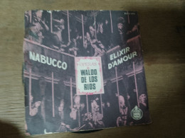90 //   NABUCCO / ELIXIR D'AMOUR  / OPERAS / WALDO DE LOS RIOS - Opere