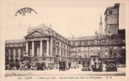 FRANCE - 21 - DIJON - L'Hôtel De Ville - Ancien Palais Des Ducs De Bourgogne - D D - Carte Postale Ancienne - Dijon