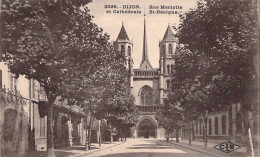 FRANCE - 21 - DIJON - Rue Mariotte Et Cathédrale St Bénigne - Carte Postale Ancienne - Dijon