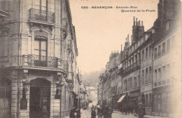 FRANCE - 25 - BESANCON - Grande Rue - Quartier De La Poste - Carte Postale Ancienne - Besancon