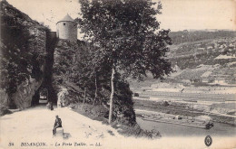 FRANCE - 25 - BESANCON - La Porte Taillée - LL - Carte Postale Ancienne - Besancon