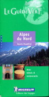 Le Guide Vert MICHELIN - N° 1 - 2001 - Alpes Du Nord - Michelin (guias)