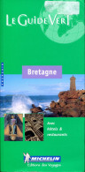 Le Guide Vert MICHELIN - N° 8 - 2004 - Bretagne - Michelin (guides)