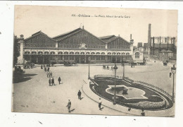 Cp, Chemin De Fer ,LA GARE, 45, ORLEANS, Et La Place ALBERT Ier ,  écrite 1920 - Stazioni Senza Treni