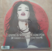 Cute Is What We Aim For There's A Class For This SHAPE VINILE Picture Disc - Special Formats