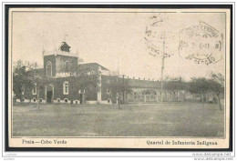 Cape Cabo Verde - Quartel De Infanteria Indigena - 1916 Portuguese Africa ( 2 Scans) - Cape Verde