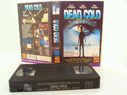 Dead Cold [VHS] - Andere & Zonder Classificatie