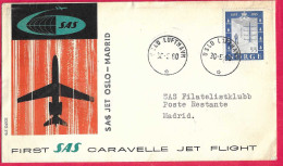 NORGE - FIRST CARAVELLE FLIGHT - SAS - FROM OSLO TO MADRID *30.5.60* ON OFFICIAL COVER - Brieven En Documenten