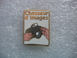 Pin's Des Chasseurs D'images - Fotografie