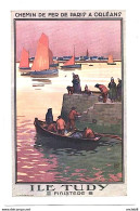Ile Tudy Port Finistère Publicité Chemins De Fer Paris Orléans 1920  état Superbe - Ile Tudy